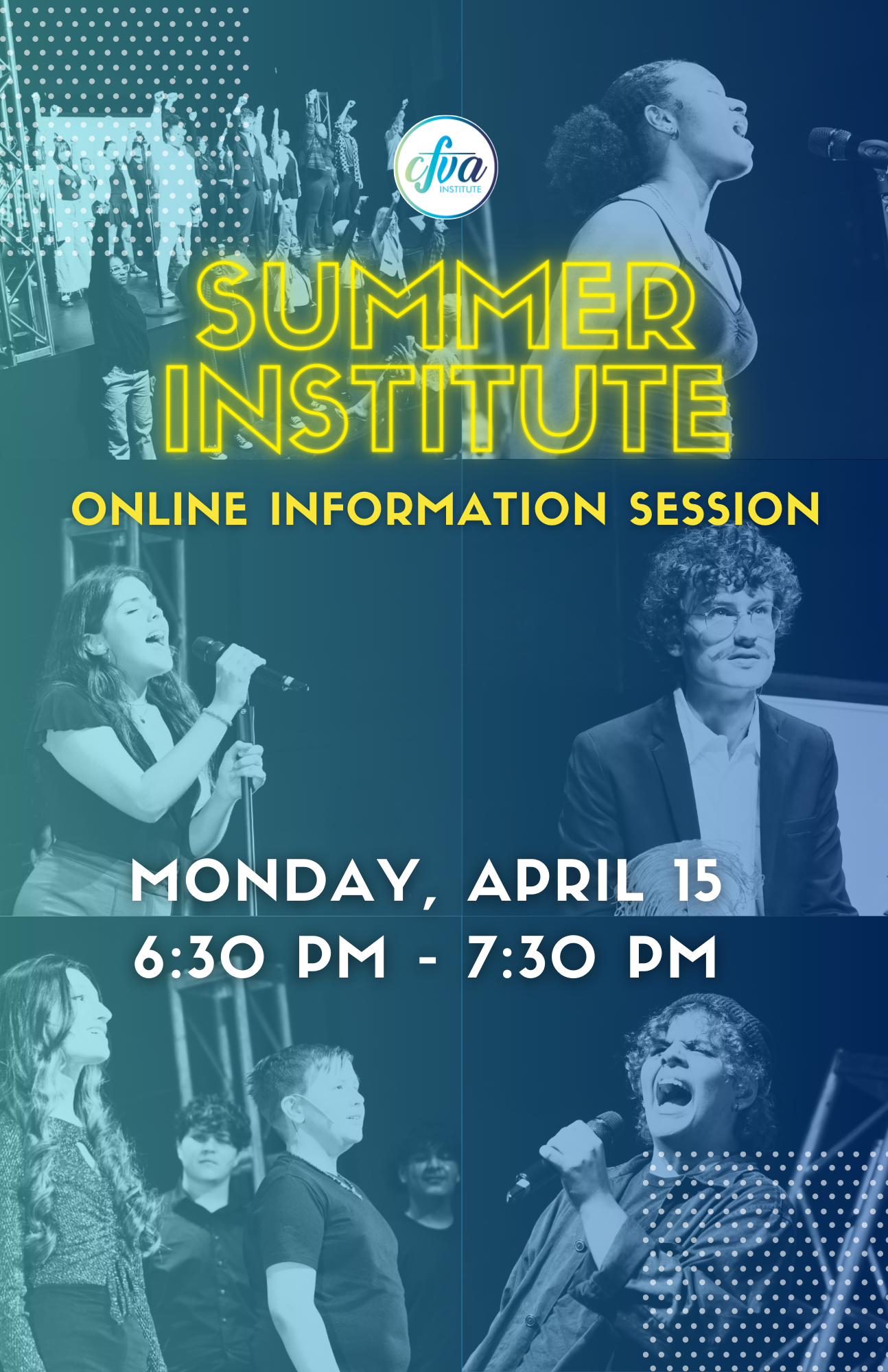 Summer Institute Online Information Session Poster Image. Monday, April 15 6:30 pm - 7:30 pm